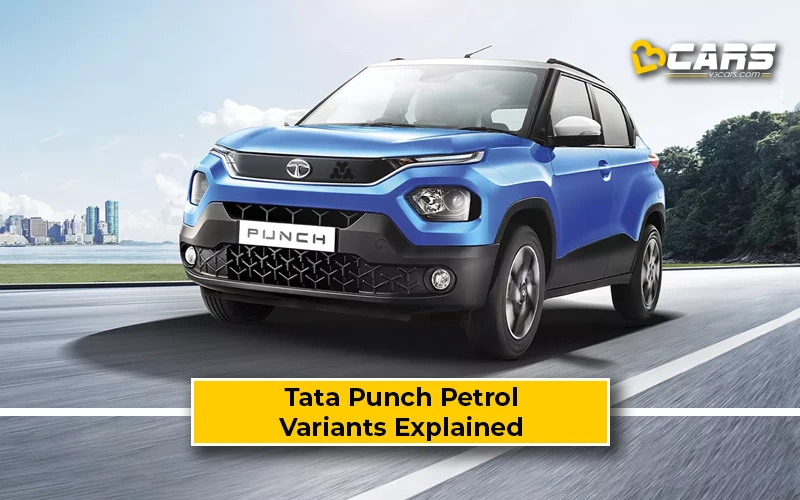 Tata Punch Petrol Variants Explained