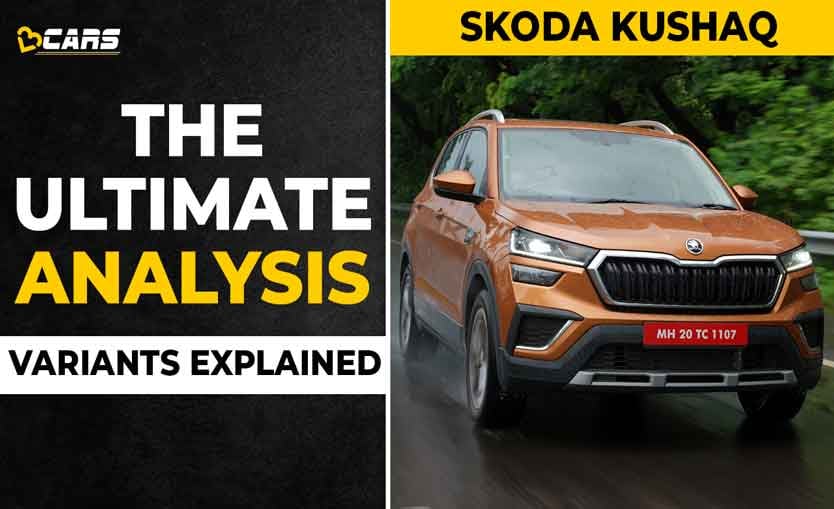Skoda Kushaq Variants Explained | Active, Ambition, Style | The Ultimate Analysis | July 2021