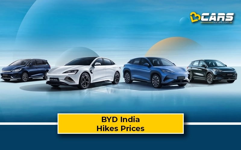 BYD Hikes Prices Of Select EV Variants By Up To Rs. 1 Lakh