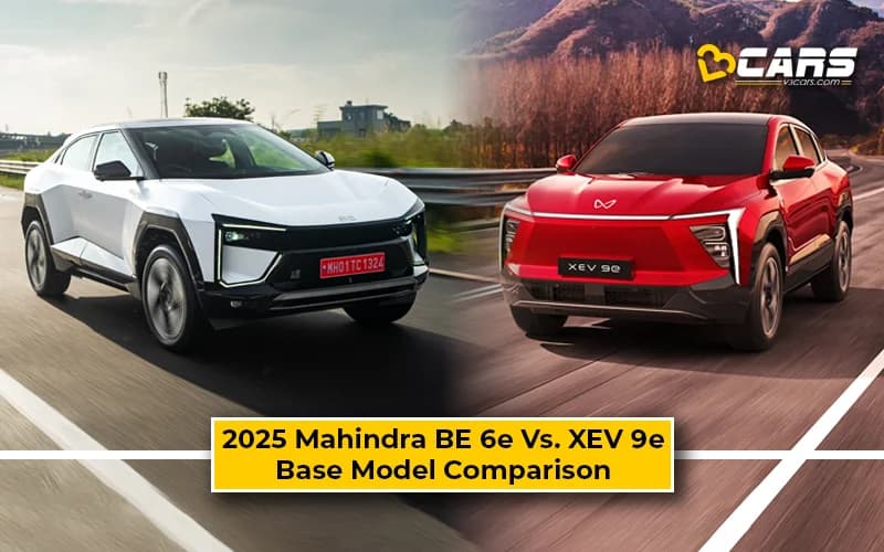 Mahindra 2025 BE 6e Vs XEV 9e Base Model Comparison