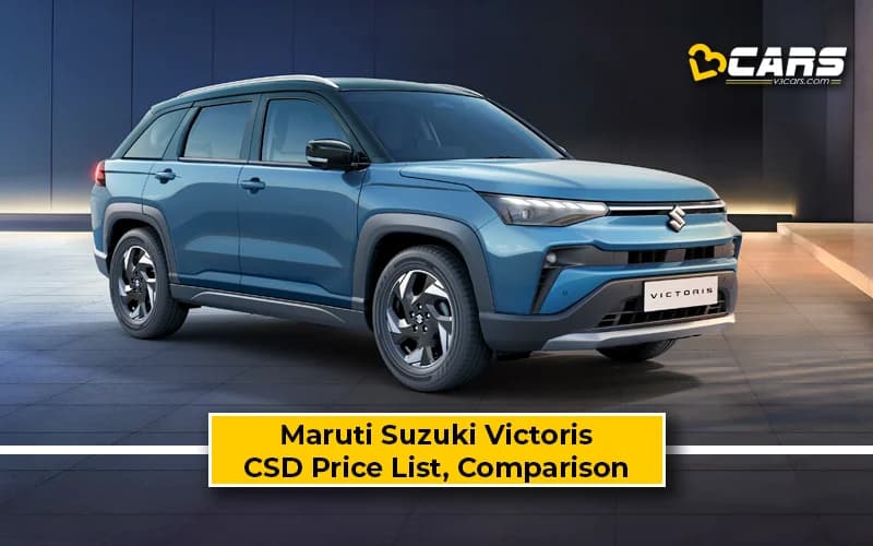 Maruti Suzuki Victoris CSD Price List — Comparison w/ Ex-Showroom