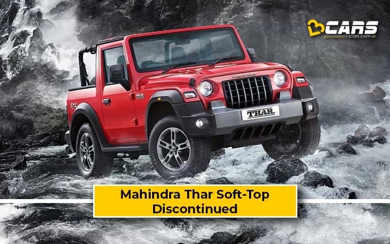 2025 Mahindra Thar Soft-Top Convertible Variants Discontinued
