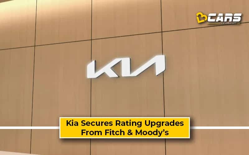 Kia Secures Rating Upgrades From Fitch & Moody’s