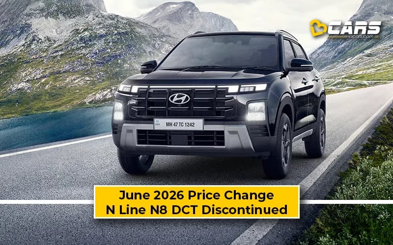 Hyundai Creta June 2026 Price Hike - N Line N8 DCT Discontinued