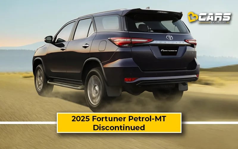 2025 Toyota Fortuner Petrol-Manual Variant Discontinued