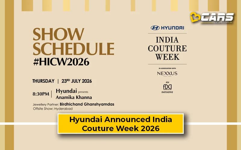 Hyundai Announce 19th India Couture Week 2026