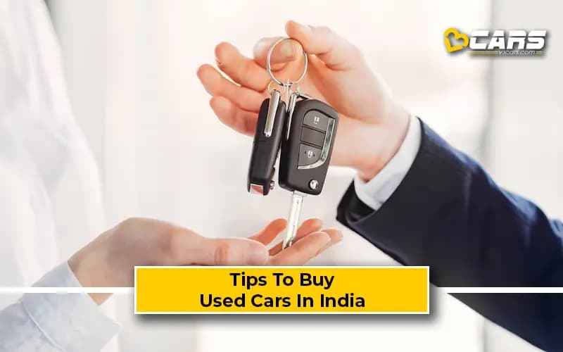 Tips To Buy Used Cars In India