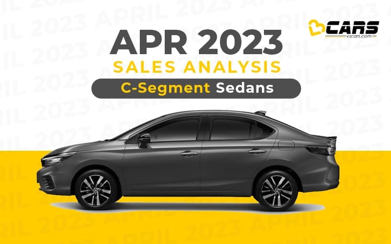C-Segment Sedan April 2023 Cars Sales Analysis