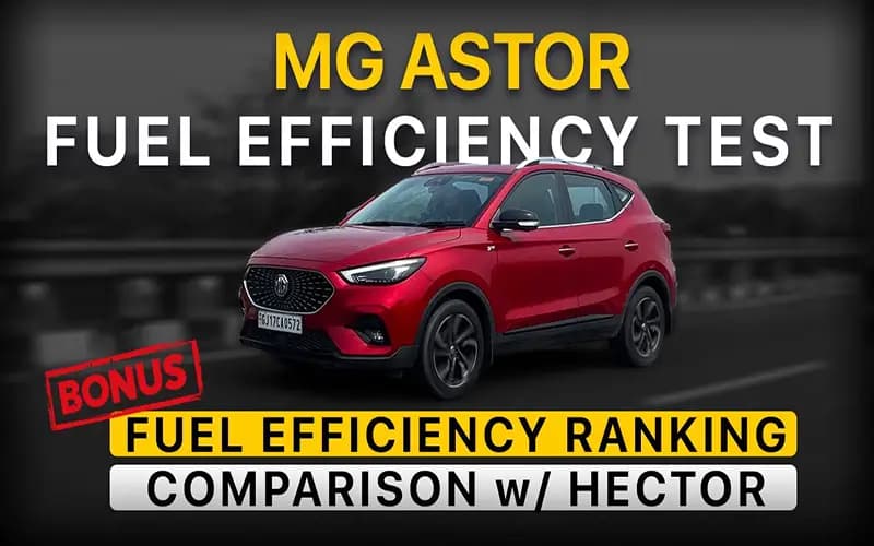 MG Astor Turbo Fuel Efficiency Test | Real-World Mileage Compared With MG Hector