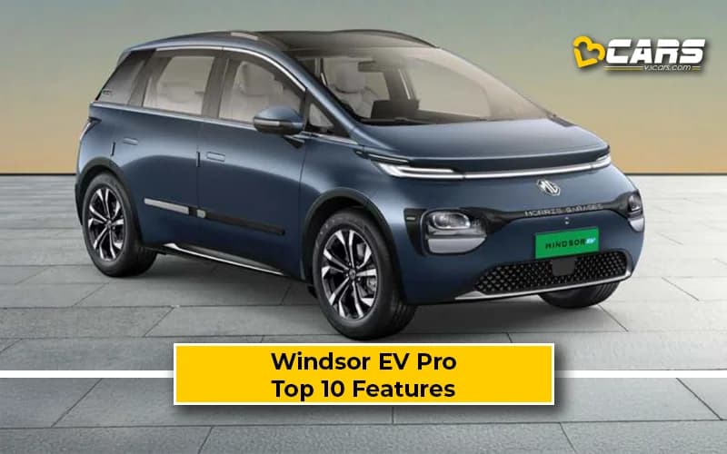 Top 10 Features Of MG Windsor EV Pro