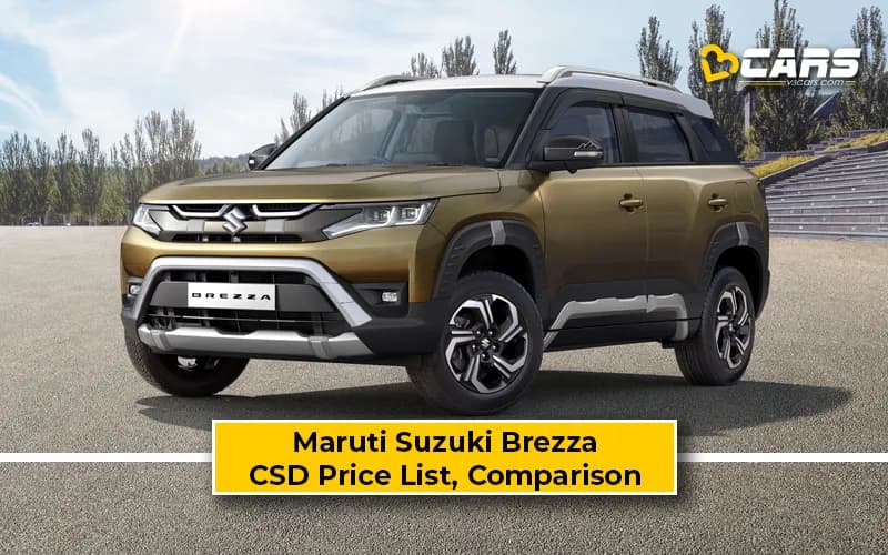 Maruti Suzuki Brezza CSD Price List
