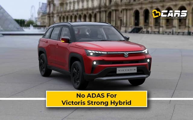 No ADAS For Maruti Victoris Hybrid Variants