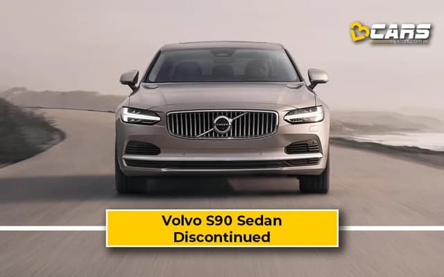 Volvo S90 Sedan Discontinued In India