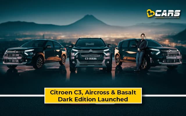 Citroen C3, Aircross, Basalt Dark Editions Launched – Full Price List