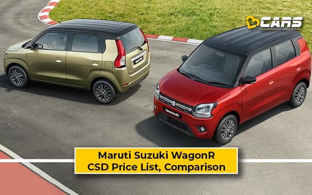 Maruti Suzuki WagonR CSD Price List