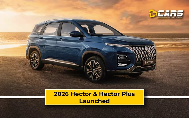 2026 MG Hector, Hector Plus Facelift Turbo Petrol Prices Launched