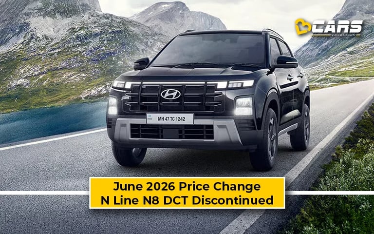 Hyundai Creta June 2026 Price Hike - N Line N8 DCT Discontinued