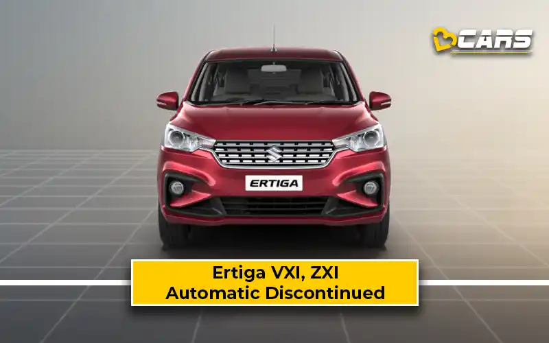 Maruti Suzuki Ertiga VXI, ZXI Auto Discontinued — ESC, HSA Standard