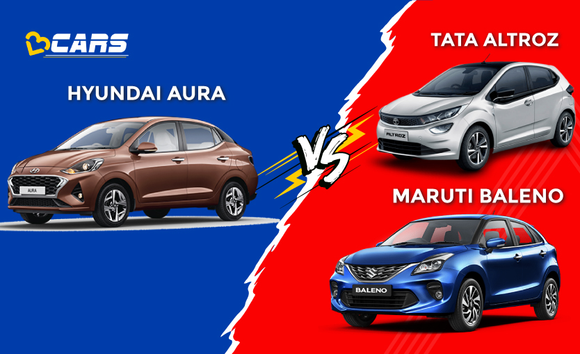 Compare Hyundai Aura vs Maruti Baleno vs Tata Altroz