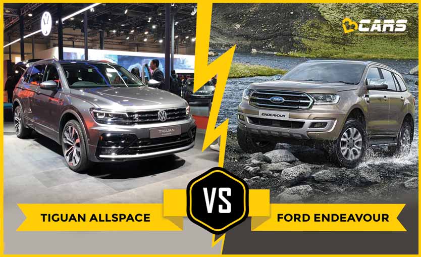 Volkswagen Tiguan Allspace vs Ford Endeavour