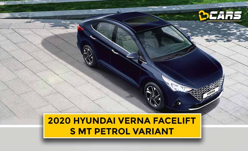 Is The 2020 Hyundai Verna Facelift Petrol S Mt Variant Worth Buying