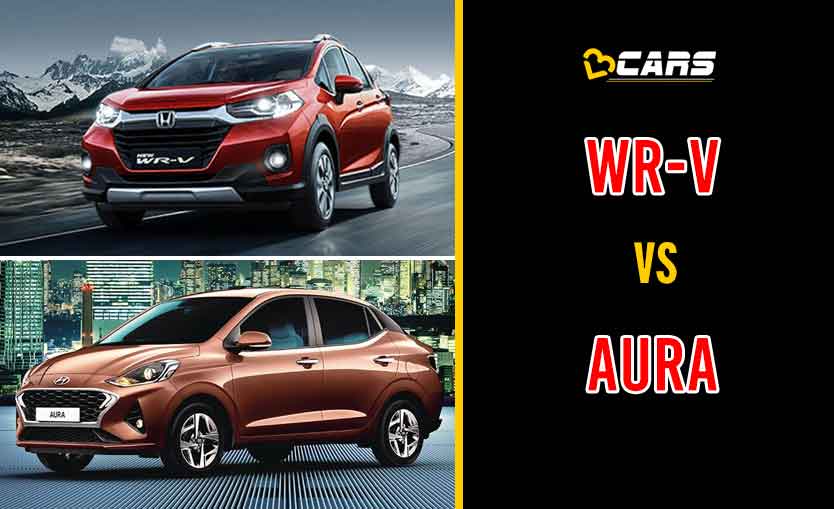 Honda Wr V Vs Hyundai Aura Price Specs Features Mileage Comparison