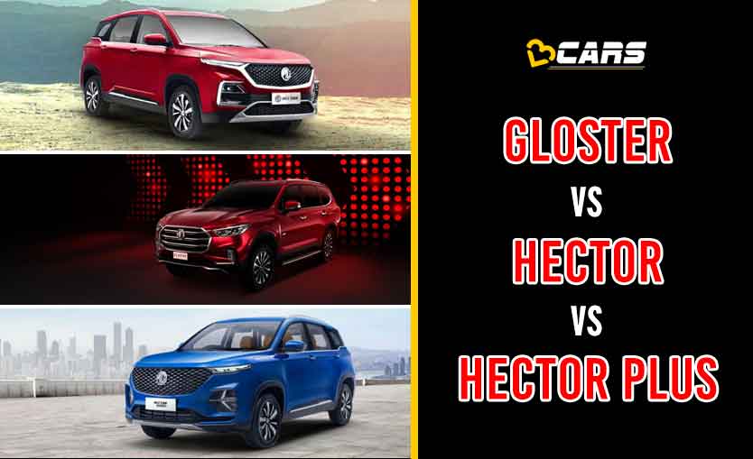 2020 MG Gloster vs Hector vs Hector Plus