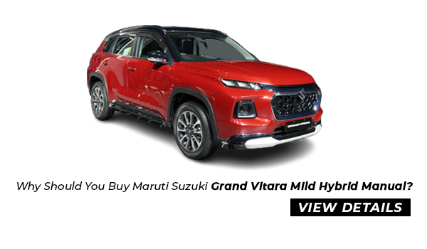Maruti Nexa Grand Vitara Mild Hybrid vs Hybrid