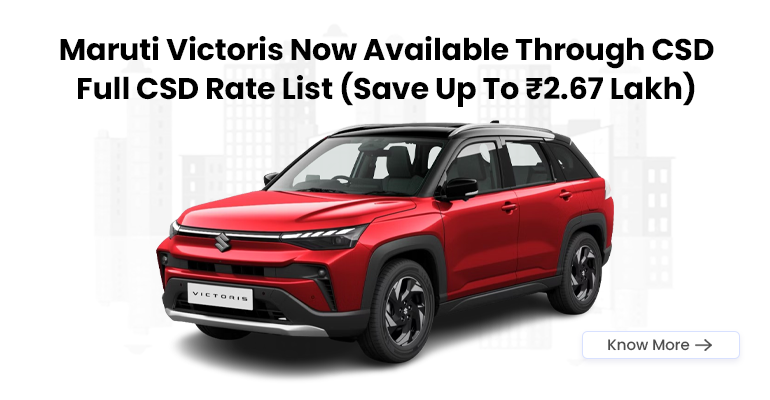 Maruti Suzuki Victoris CSD Price List