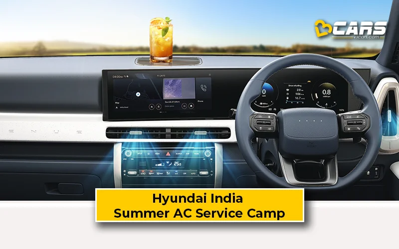 Hyundai India Announce A Summer AC Service Camp: April 2026