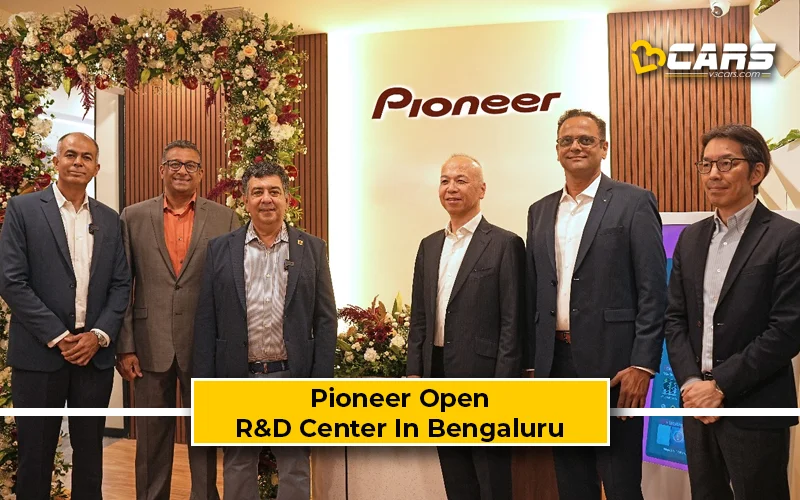 Pioneer Expand R&D In Bengaluru With New Tech Center