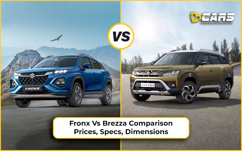 Maruti Suzuki Fronx Vs Maruti Suzuki Brezza