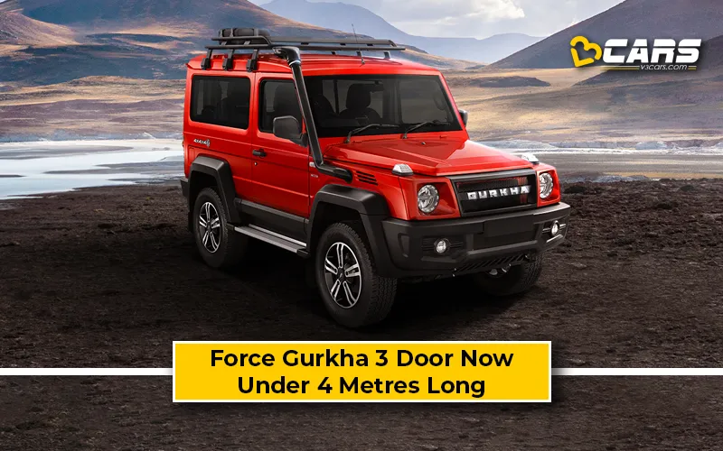 2024 Force Gurkha 3 Door Now Under 4 Metres Long – Old Vs. New Dimensions Compared