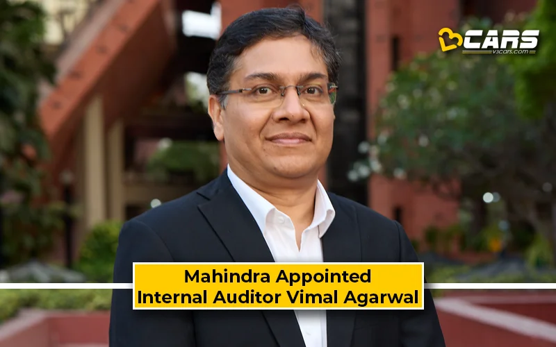 Mahindra Group Appoints Vimal Agarwal As Auditor