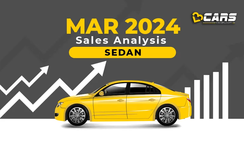 Sedan March 2024 Sales Analysis
