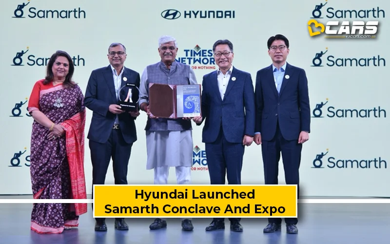 Hyundai Hosts First Samarth India Conclave And Expo