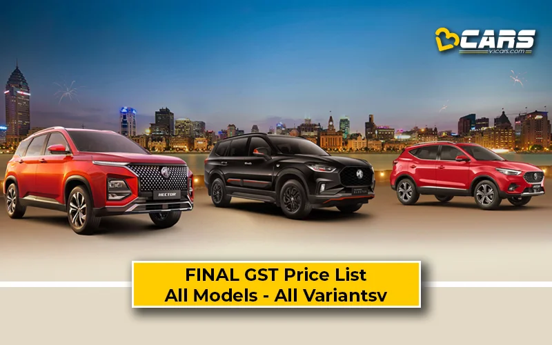 Final MG GST Price List — All Models, Variant-wise Summary & Rate Cut Comparison (Confirmed)
