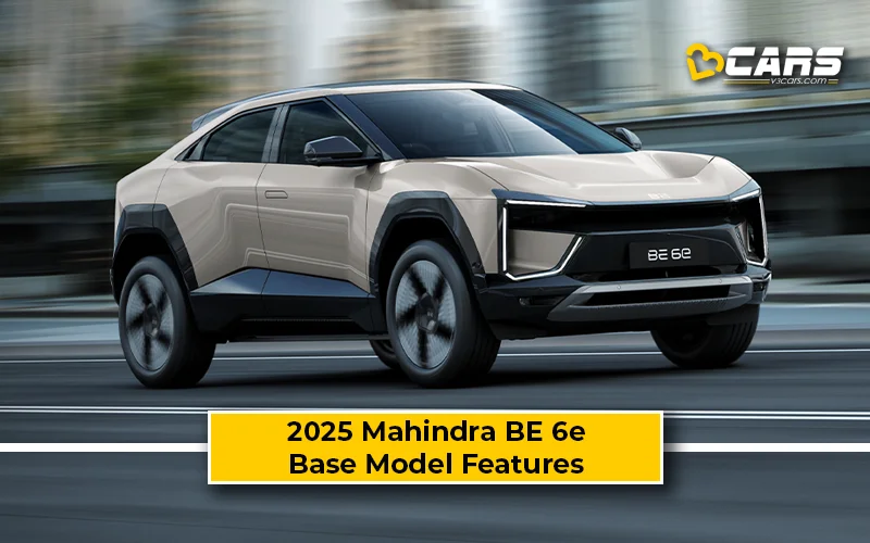 2025 Mahindra BE 6e Base Model Standard Features