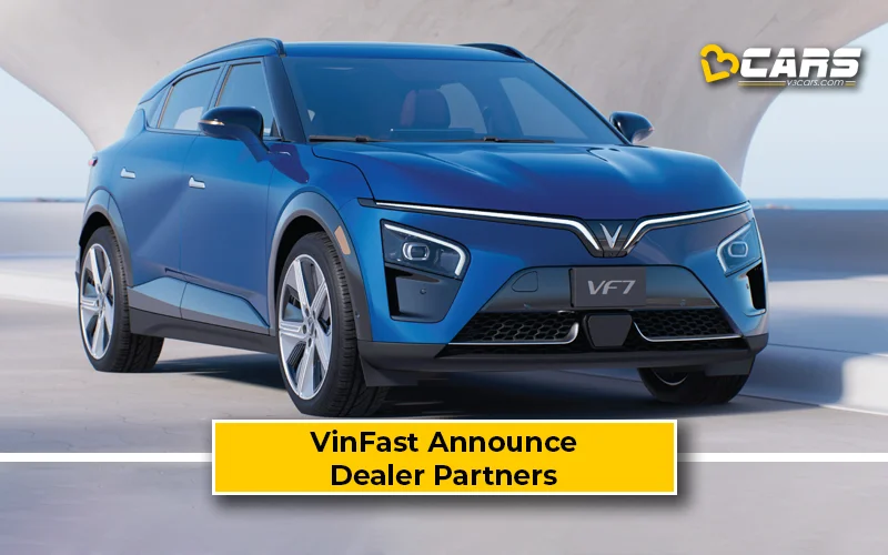 VinFast To Launch 32 Dealerships Across 27 Cities