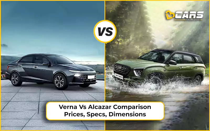 Hyundai Verna Vs Hyundai Alcazar