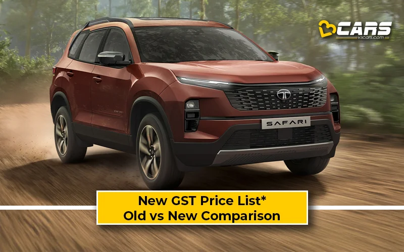 Tata Safari — New GST Rate List & Old vs New Comparison (Tentative Prices; Sep 22)