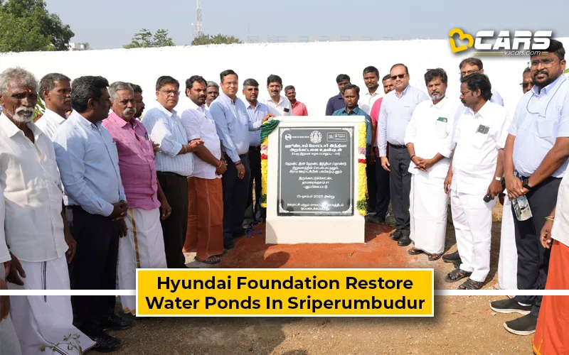 Hyundai Motor India Foundation Restore Two Ponds In Sriperumbudur