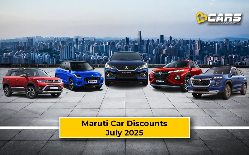 July 2025 Maruti Suzuki Discount Offers