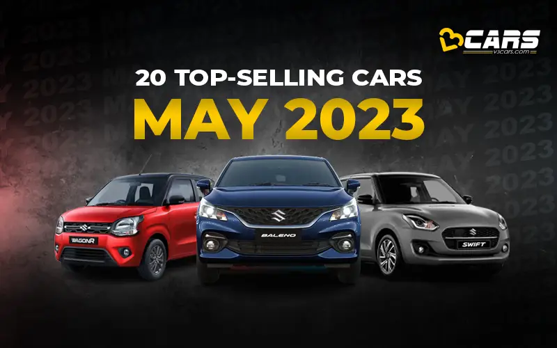 20 Top Selling Cars - May 2023