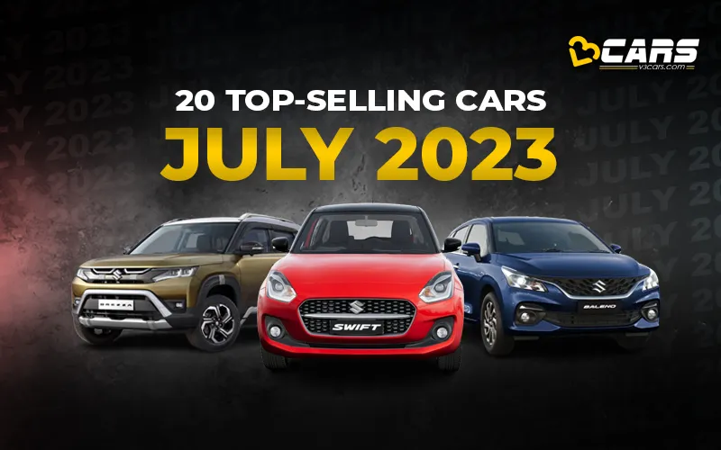 20 Top Selling Cars July 2023