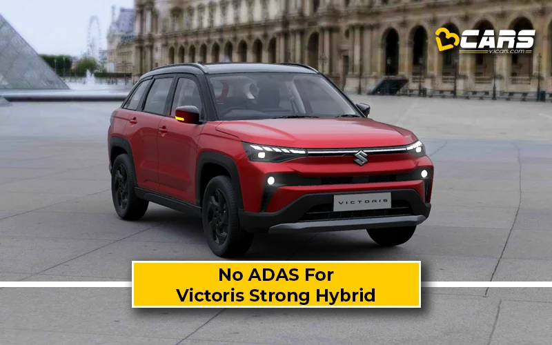 Maruti Suzuki Not Offering ADAS With Victoris Strong Hybrid Variants
