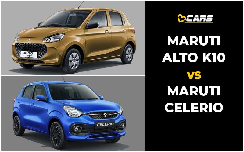 Maruti Suzuki Alto K10 Vs Maruti Suzuki Celerio