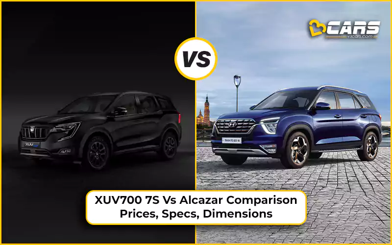 Mahindra XUV700 7-Seat Vs Hyundai Alcazar