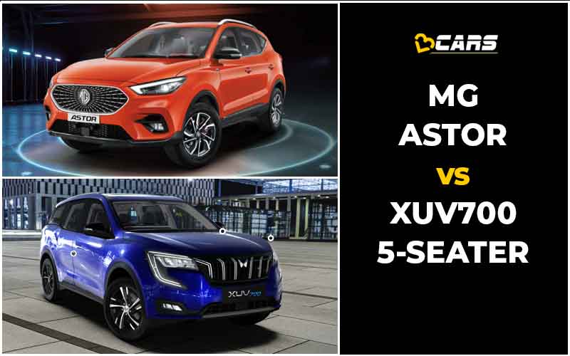 MG Astor Vs Mahindra XUV700 5S Price, Engine Specs, Dimensions Comparison