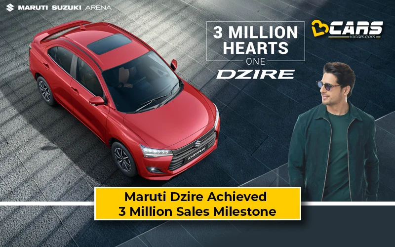 Maruti Suzuki Dzire Achieved 3 Million Sales Milestone